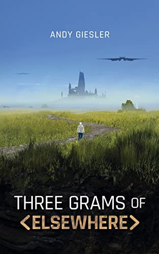 Three Grams of Elsewhere on Kindle