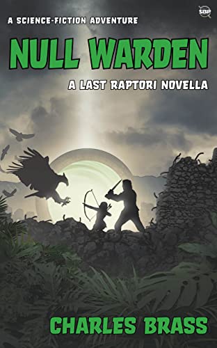 Null Warden (The Last Raptori) on Kindle