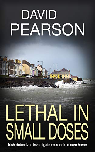 Lethal in Small Doses (The Dublin Homicides Book 4) on Kindle