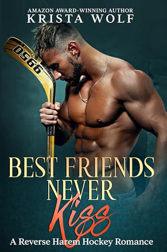Best Friends Never Kiss on Kindle