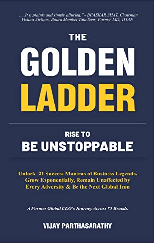 The Golden Ladder: Rise to Be Unstoppable on Kindle