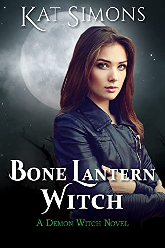 Bone Lantern Witch (Demon Witch Book 1) on Kindle