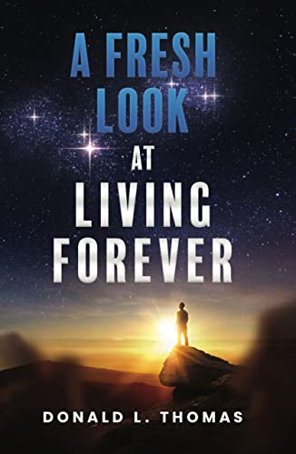 A Fresh Look at Living Forever on Kindle