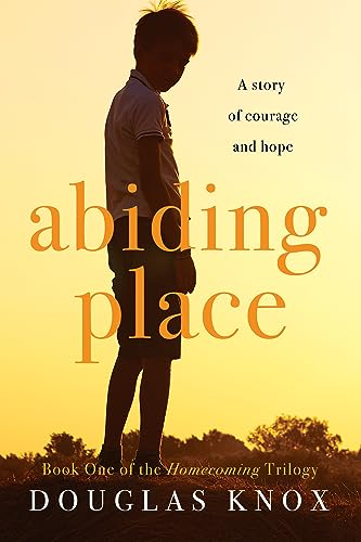 Abiding Place (The Homecoming Trilogy Book 1) on Kindle