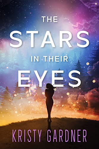 The Stars in Their Eyes (The Broken Stars Book 1) on Kindle