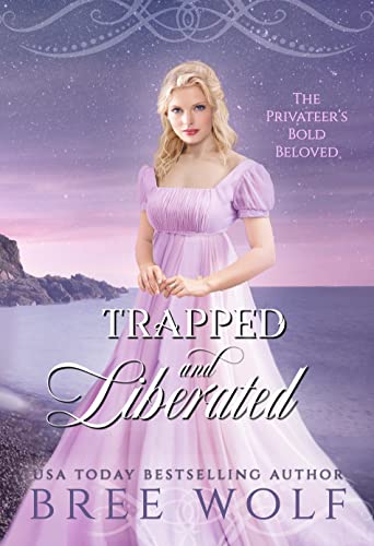 Trapped & Liberated (Love's Second Chance Series: Tales of Damsels & Knights Book 4) on Kindle