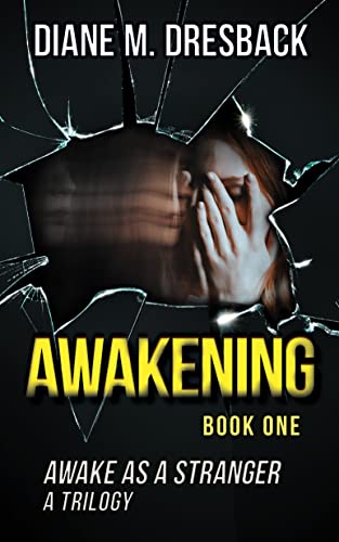 Awakening (Awake As A Stranger Book 1) on Kindle