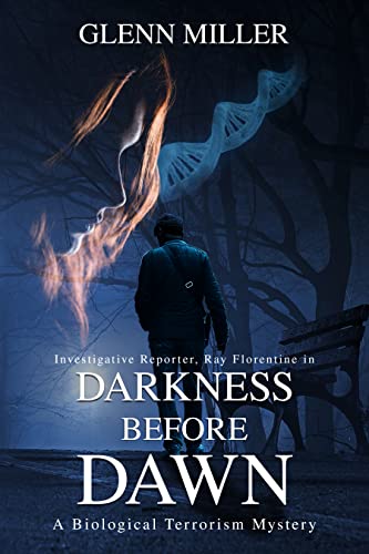 Darkness Before Dawn (Ray Florentine, Investigative Reporter) on Kindle
