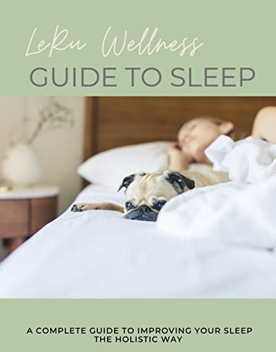 The LeRu Wellness Guide to Sleep on Kindle