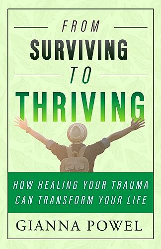 From Surviving to Thriving (PQ Unleashed: A Better Me Book 7) on Kindle
