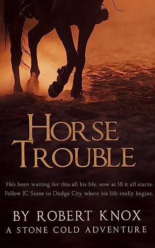 Horse Trouble (Stone Cold Adventures Book 1) on Kindle