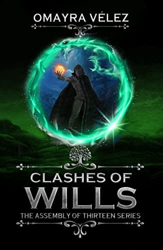 Clashes of Wills (The Assembly of Thirteen Book 3) on Kindle