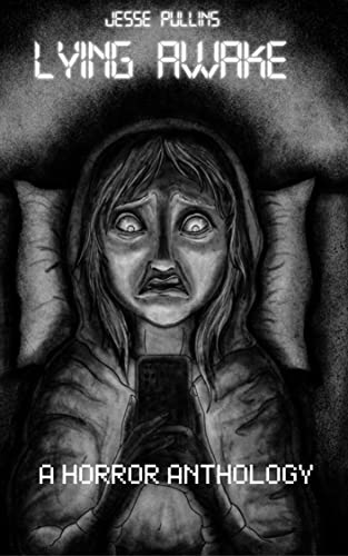 Lying Awake: A Horror Anthology on Kindle
