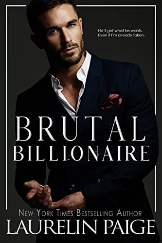 Brutal Billionaire (Brutal Billionaires Book 1) on Kindle