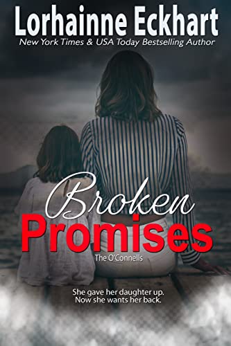 Broken Promises (The O'Connells Book 16) on Kindle