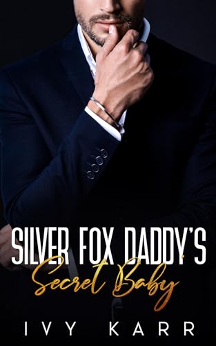 Silver Fox Daddy's Secret Baby on Kindle
