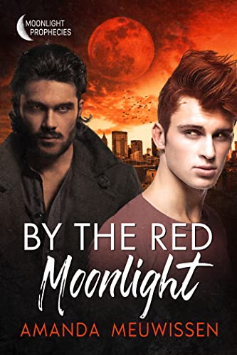 By the Red Moonlight (Moonlight Prophecies) on Kindle
