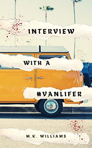 Interview with a #Vanlifer on Kindle