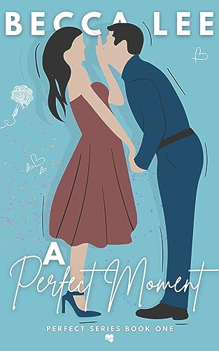 A Perfect Moment on Kindle