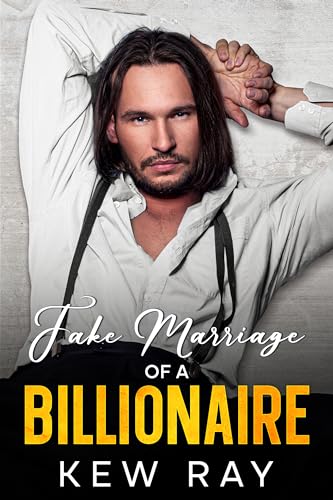 Fake Marriage of a Billionaire on Kindle