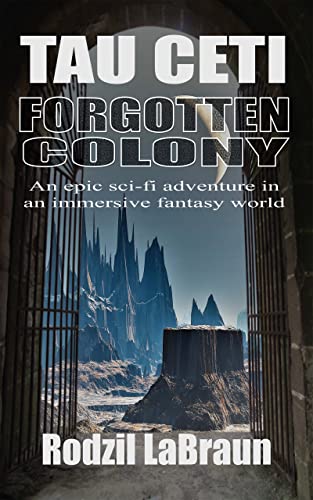 Tau Ceti (Forgotten Colony Book 1) on Kindle