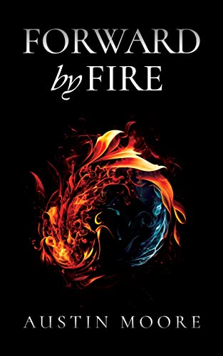 Forward by Fire on Kindle