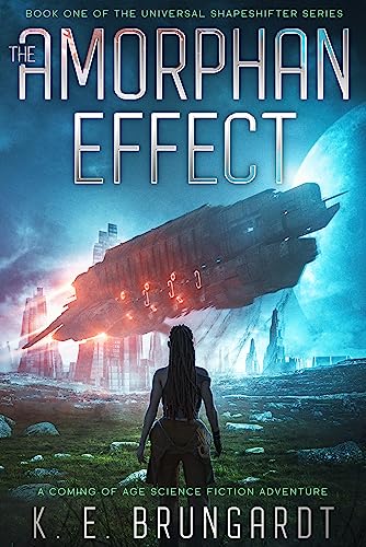 The Amorphan Effect (The Universal Shapeshifter series Book 1) on Kindle