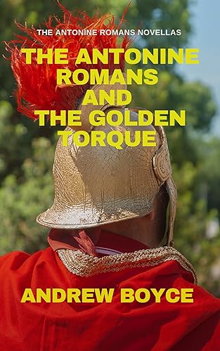 The Antonine Romans and The Golden Torque on Kindle