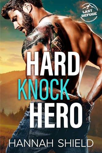 Hard Knock Hero (Last Refuge Protectors Book 1) on Kindle