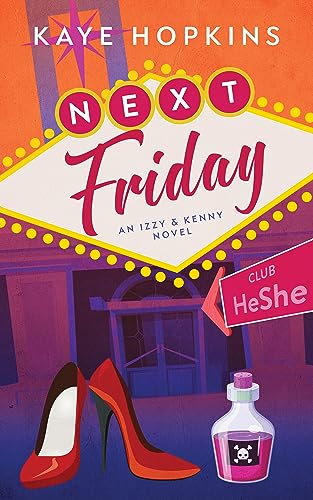 Next Friday (Friday in Las Vegas Book 2) on Kindle