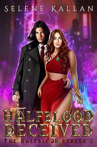 Halfblood Deceived (The Halfblood Rebels Book 2) on Kindle