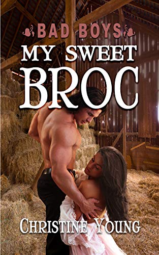 My Sweet Broc (Bad Boys Book 1) on Kindle