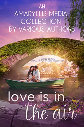 Love Is in the Air (Limited Edition Romance Collections) on Kindle