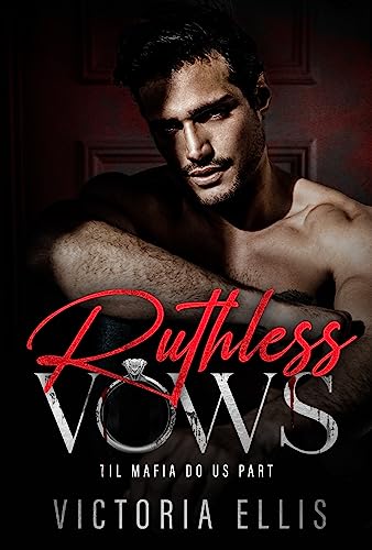 Ruthless Vows (Til Mafia Do Us Part Book 1) on Kindle