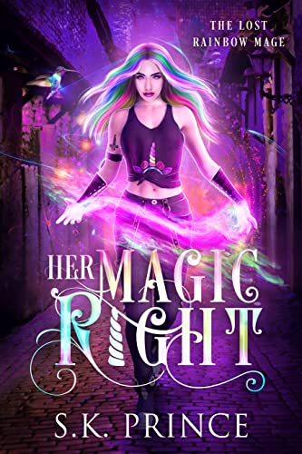 Her Magic Right (The Lost Rainbow Mage Book 3) on Kindle