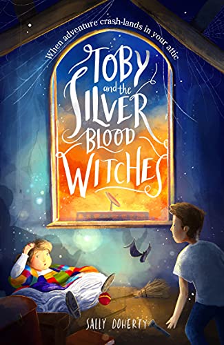 Toby and the Silver Blood Witches (Toby Bean Trilogy Book 1) on Kindle