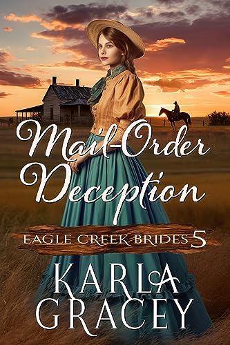 Mail-Order Deception (Eagle Creek Brides Book 5) on Kindle
