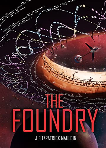 The Foundry (Book 1) on Kindle