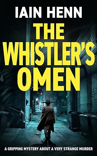 THE WHISTLER'S OMEN (The Unsolvable Crimes Book 2) on Kindle