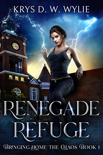 Renegade Refuge (Bringing Home the Chaos Book 1) on Kindle