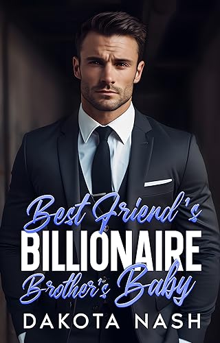 Best Friend’s Billionaire Brothers Baby on Kindle
