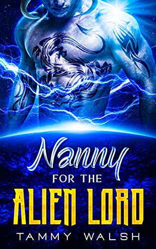 Nanny for the Alien Lord (Alien Recruitment Agency Book 1) on Kindle
