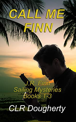 Call Me Finn (J.R. Finn Sailing Mystery Series Books 1-3) on Kindle