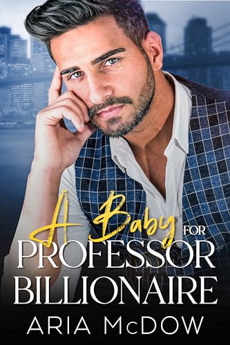 A Baby For Professor Billionaire on Kindle