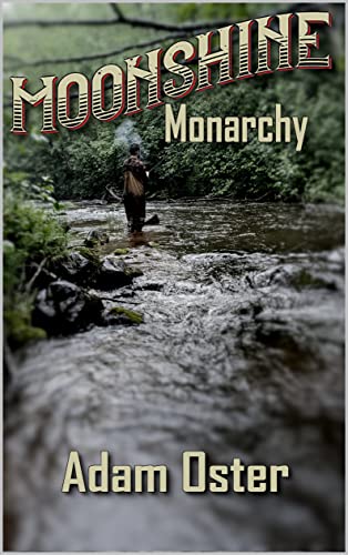 Moonshine Monarchy on Kindle