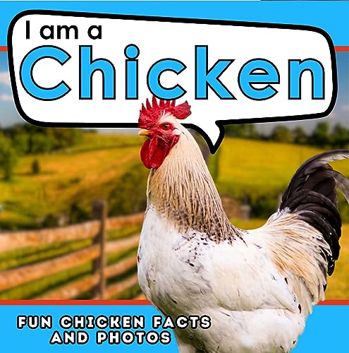 I am a Chicken (I am... Animal Facts) on Kindle