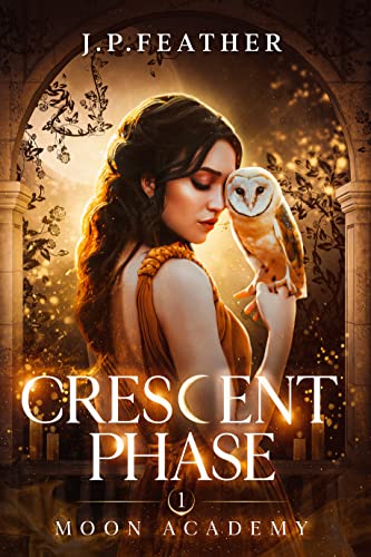 Crescent Phase (Moon Academy Series Book 1) on Kindle