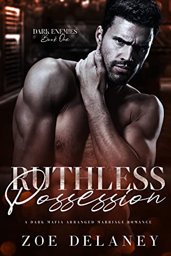 Ruthless Possession (Dark Enemies Book 1) on Kindle