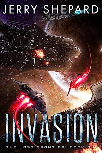 Invasion (The Lost Frontier Series Book 1) on Kindle
