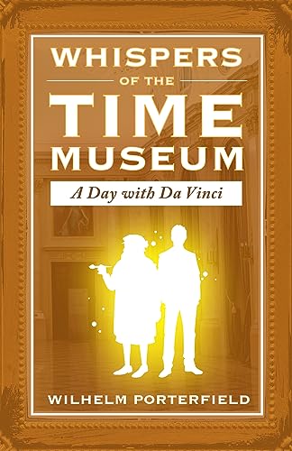 Whispers of the Time Museum: A Day with Da Vinci on Kindle